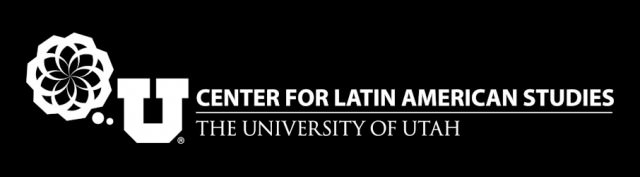 University of Utah | Center for Latin American Studies